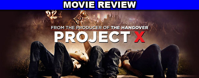 Project X Movie Review