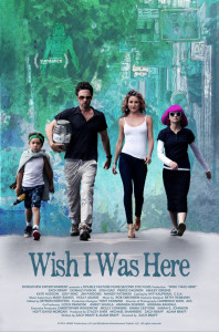 Wish I Was Here - poster